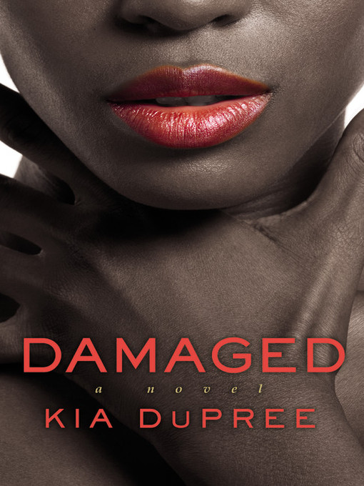 Title details for Damaged by Kia DuPree - Wait list